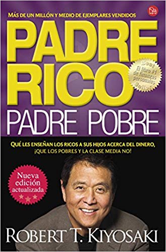 Reseña de Padre Rico Padre Pobre de Robert Kiyosaki