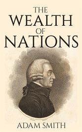 Book Review: The Wealth of Nations by Adam Smith